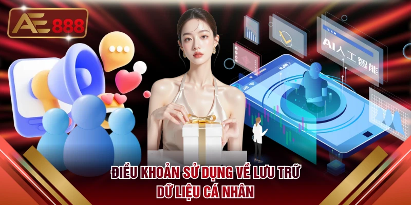 Điều khoản sử dụng về lưu trữ dữ liệu cá nhân